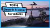 Best Electric Scooter For Adults Electric Scooter For Adults Buying Guide