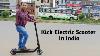 Kick Electric Scooter Kick Scooter In India