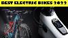 The Best Electric Bikes 2022 2023