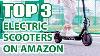 Top 3 Best Electric Scooters For Adults 2025 On Amazon You Must See Before Buying